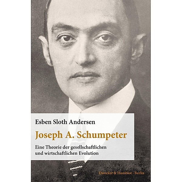Joseph A. Schumpeter., Esben Sloth Andersen