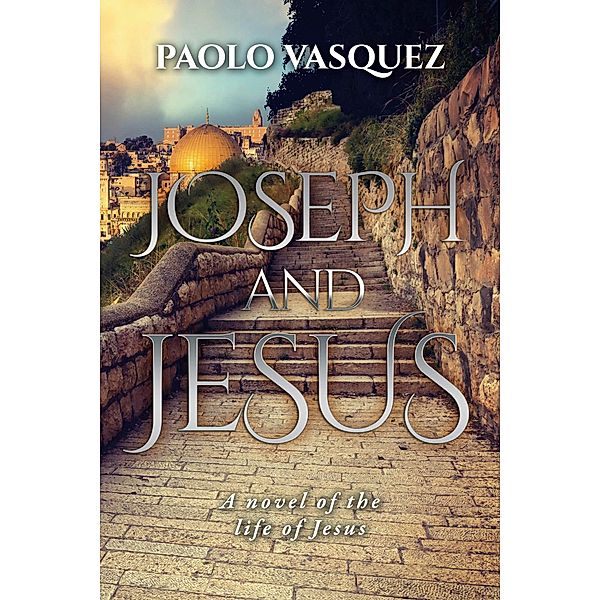 Joseph and Jesus, Paolo Vasquez
