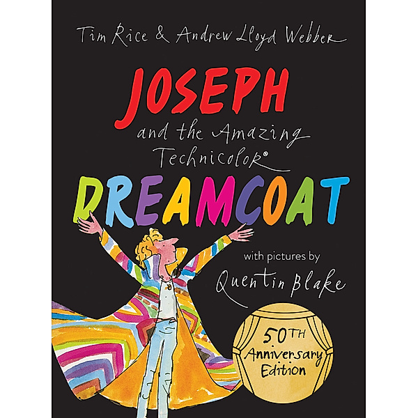 Joseph and the Amazing Technicolor Dreamcoat, Andrew Lloyd Webber, Tim Rice