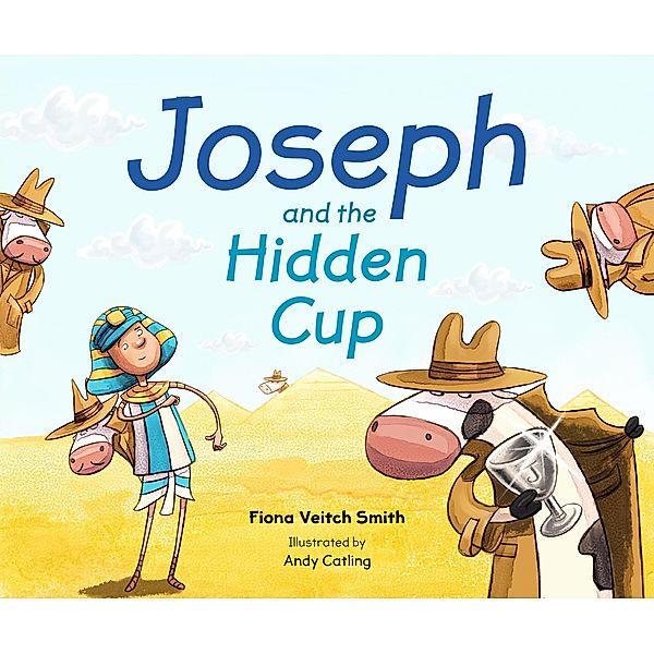 Joseph and the Hidden Cup, Fiona Veitch Smith