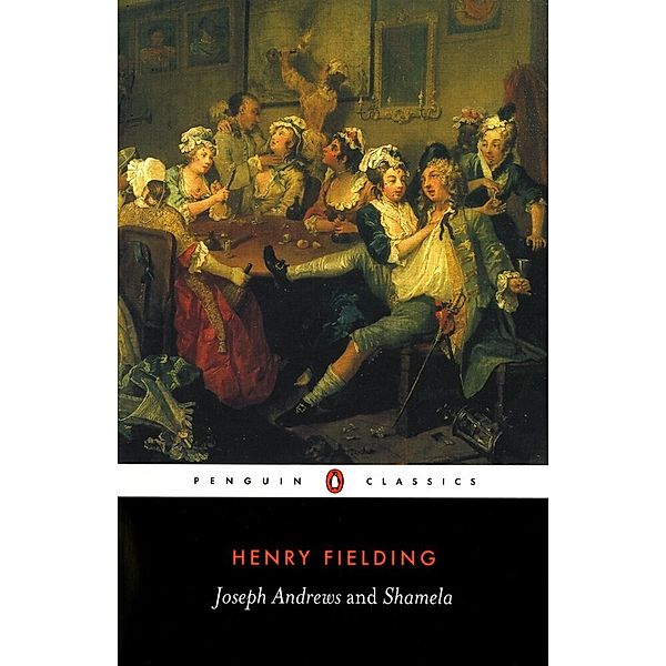 Joseph Andrews & Shamela, Henry Fielding