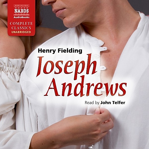 Joseph Andrews (Unabridged), Henry Fielding