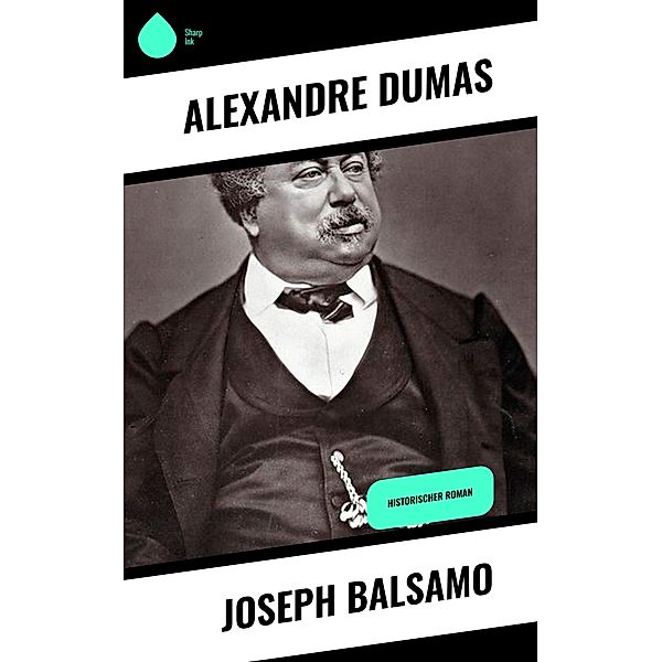 Joseph Balsamo, Alexandre Dumas