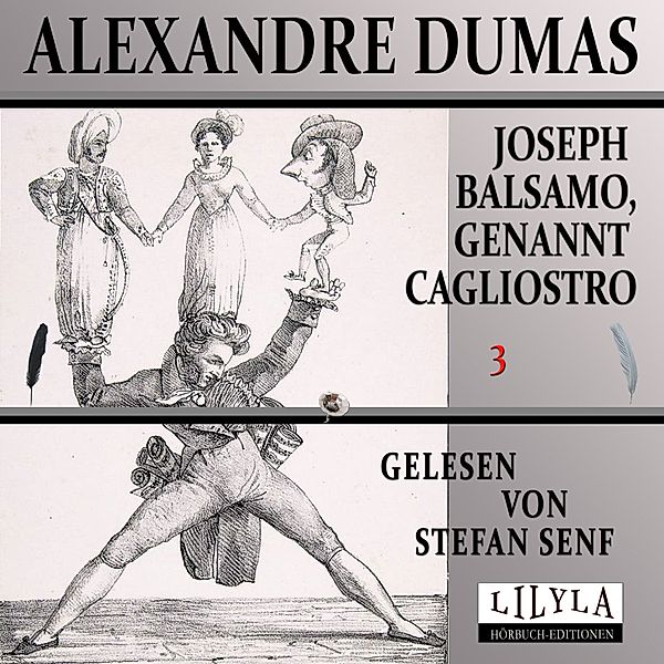 Joseph Balsamo, genannt Cagliostro 3, Alexandre Dumas