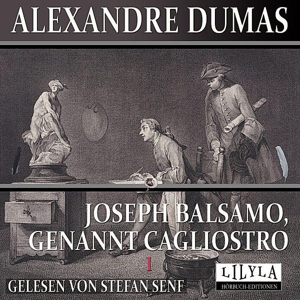 Joseph Balsamo genannt Cagliostro, Alexandre Dumas