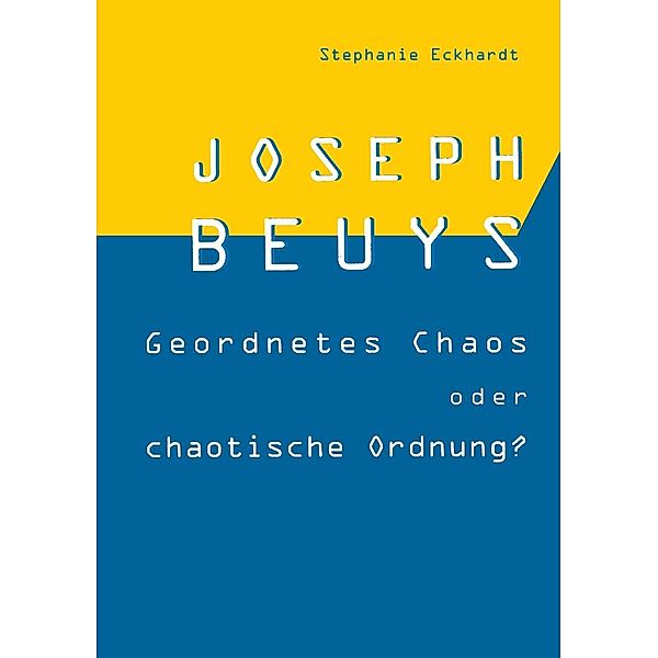 Joseph Beuys, Stephanie Eckhardt