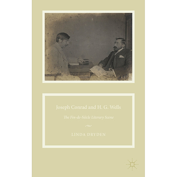 Joseph Conrad and H. G. Wells, Linda Dryden