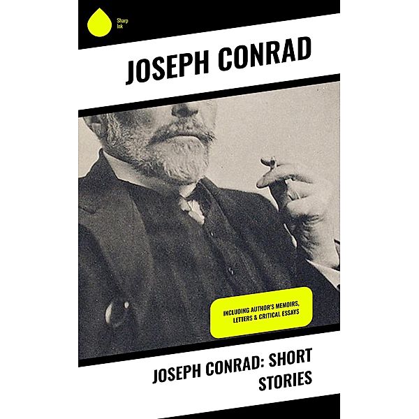 Joseph Conrad: Short Stories, Joseph Conrad