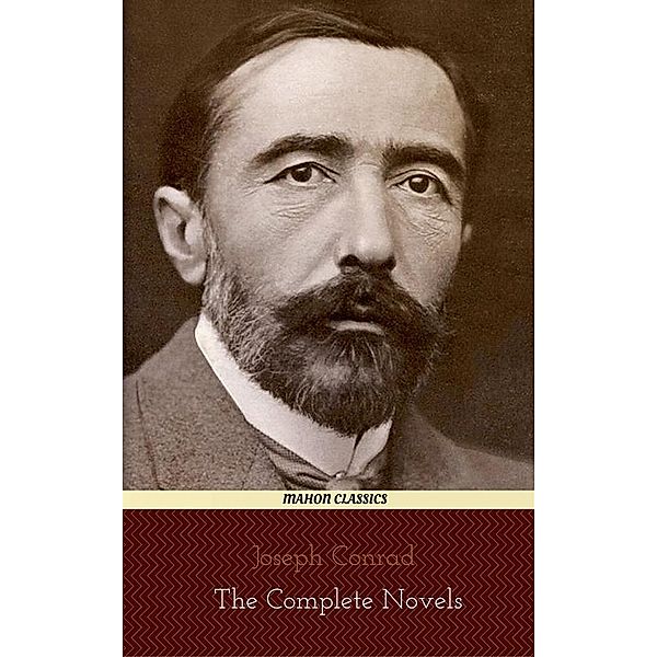 Joseph Conrad: The Complete Novels (Mahon Classics), Joseph Conrad, Mahon Books