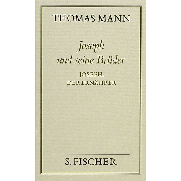 Joseph, der Ernährer, Thomas Mann