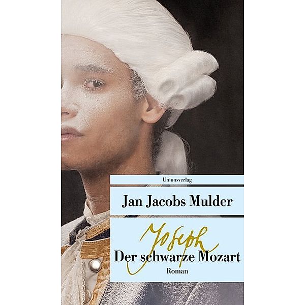 Joseph, der schwarze Mozart, Jan Jacobs Mulder