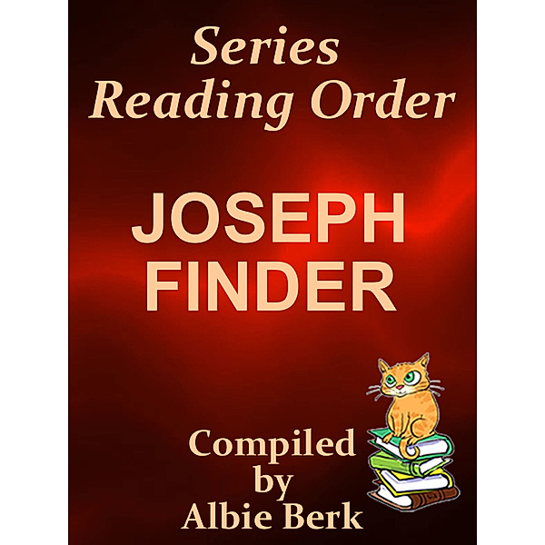 Joseph Finder: Series Reading Order - with Summaries & Checklist, Albie Berk