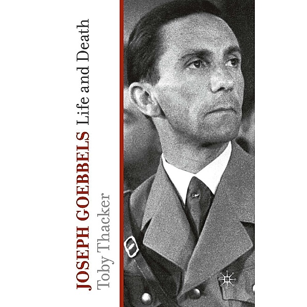 Joseph Goebbels, T. Thacker