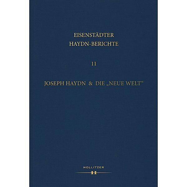 Joseph Haydn & die Neue Welt / Eisenstädter Haydn-Berichte