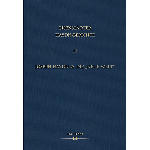 Joseph Haydn & die Neue Welt / Eisenstädter Haydn-Berichte