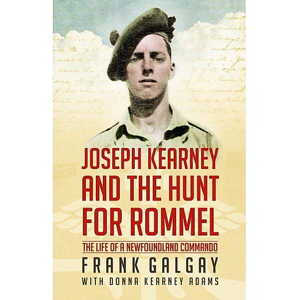 Joseph Kearney and the Hunt for Rommel, Frank Galgay