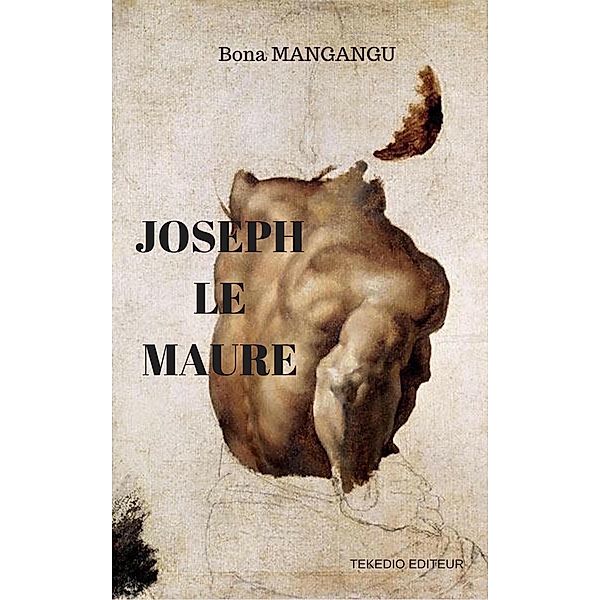 Joseph le Maure, Bona Mangangu