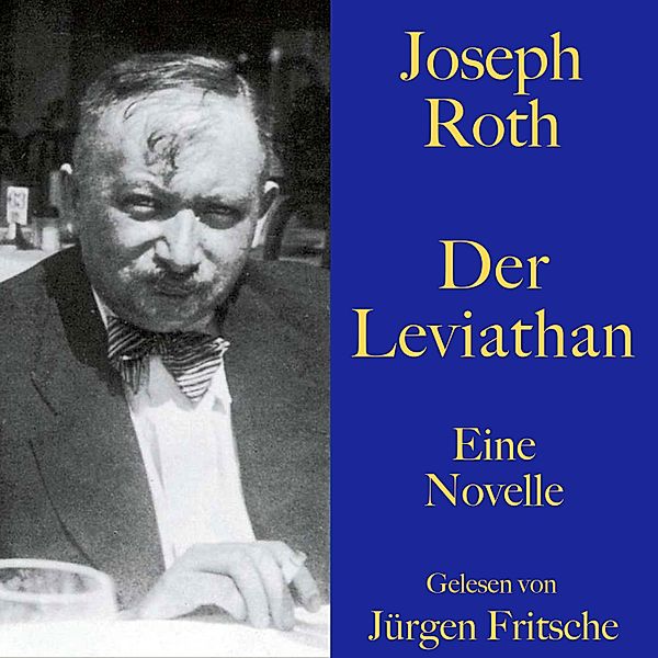 Joseph Roth: Der Leviathan - 24 - Joseph Roth: Der Leviathan, Joseph Roth