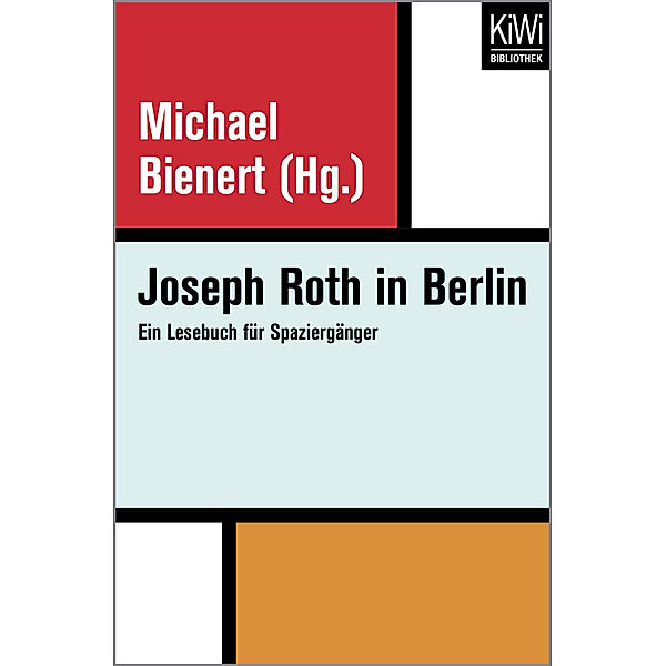 Joseph Roth in Berlin, Joseph Roth