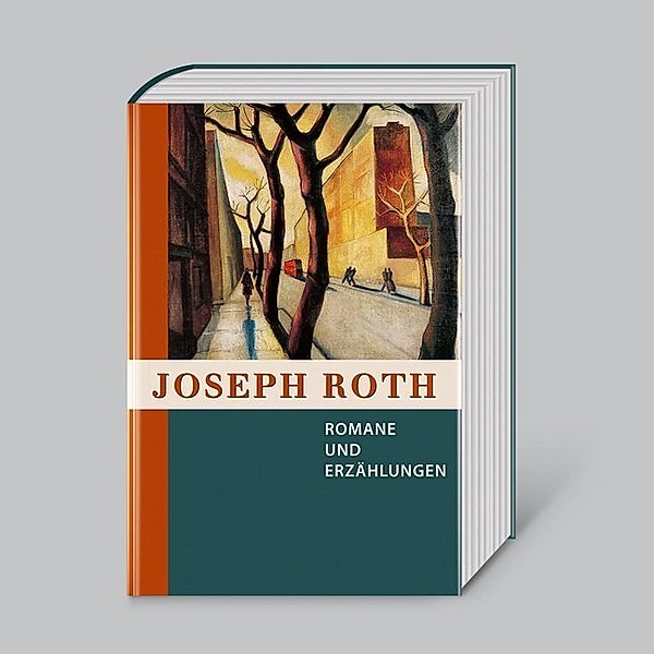 Joseph Roth, Romane und Erzählungen, Joseph Roth