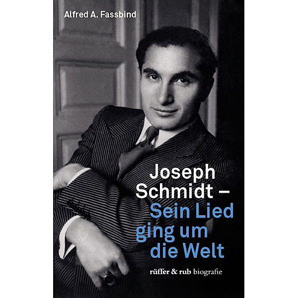 Joseph Schmidt, Alfred A. Fassbind