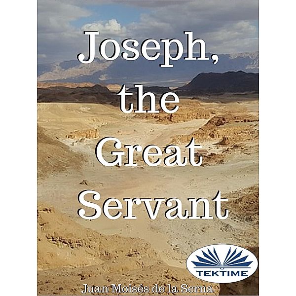 Joseph, The Great Servant, Juan Moisés de La Serna