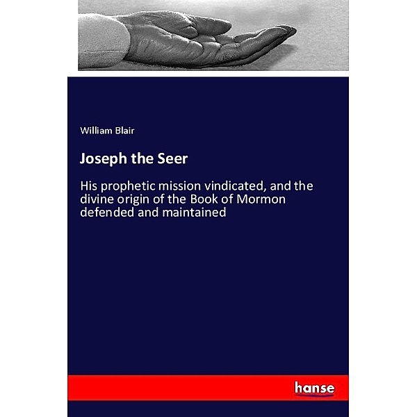 Joseph the Seer, William Blair