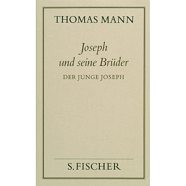 Joseph und seine Brüder, 4 Bde.: 2 Der junge Joseph, Thomas Mann
