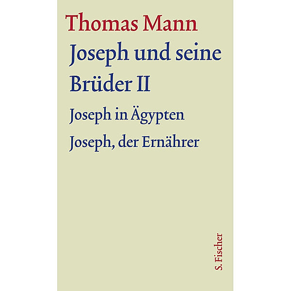 Joseph und seine Brüder II, Thomas Mann