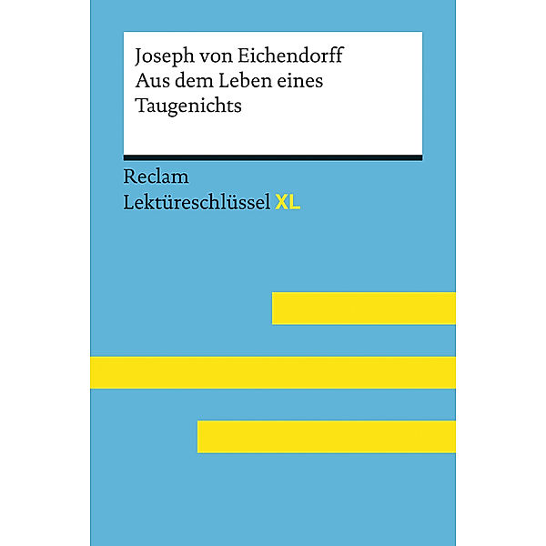 Joseph von Eichendorff: Aus dem Leben eines Taugenichts, Josef Freiherr von Eichendorff, Theodor Pelster