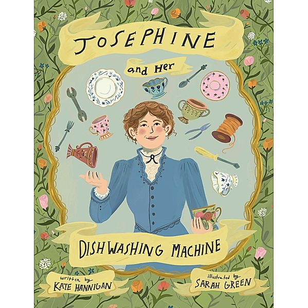 Josephine and Her Dishwashing Machine / Calkins Creek, Kate Hannigan