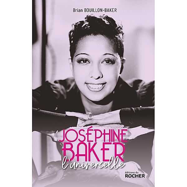 Joséphine Baker, l'universelle, Brian Bouillon-Baker