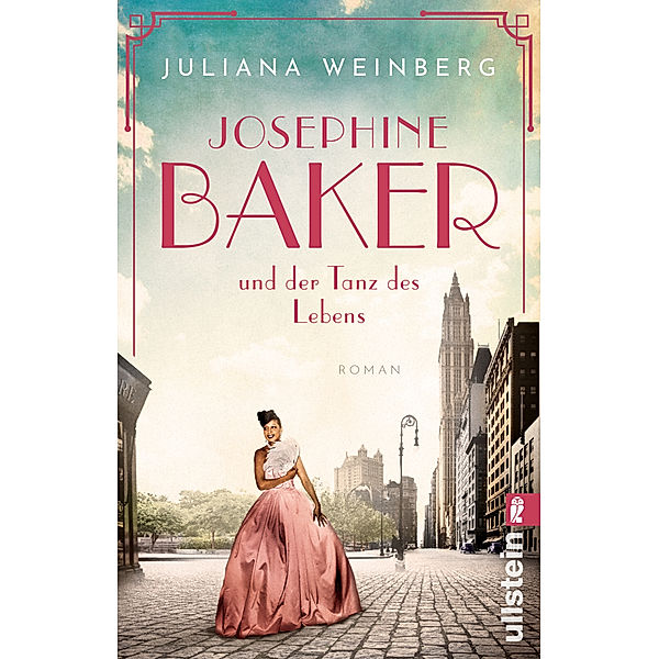 Josephine Baker und der Tanz des Lebens / Ikonen ihrer Zeit Bd.3, Juliana Weinberg