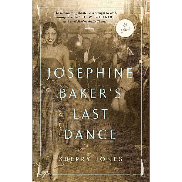 Josephine Baker's Last Dance, Sherry Jones