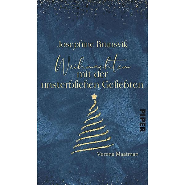 Josephine Brunsvik -  Weihnachten mit der unsterblichen Geliebten, Verena Maatman