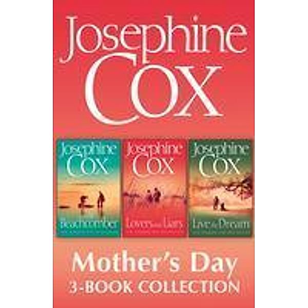 Josephine Cox Mother's Day 3-Book Collection, Josephine Cox