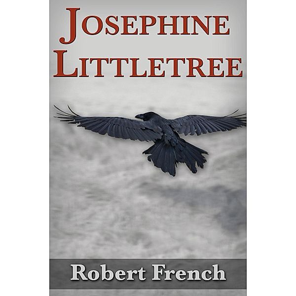 Josephine Littletree, Robert French