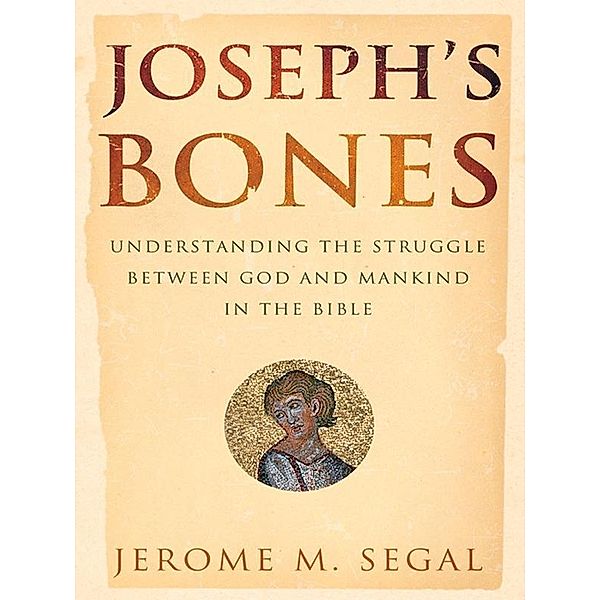 Joseph's Bones / Riverhead Books, Jerome M. Segal