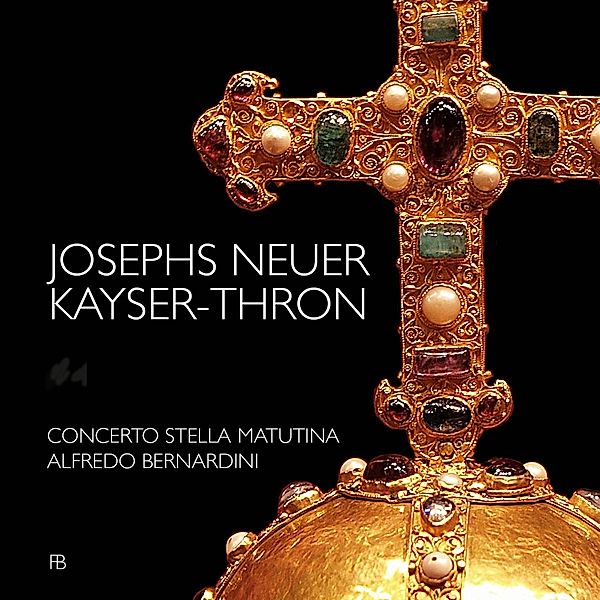 Josephs Neuer Kaiser-Thron, A. Bernardini, Concerto Stella Matutina