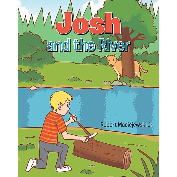 Josh and the River, Robert Maciejewski Jr.