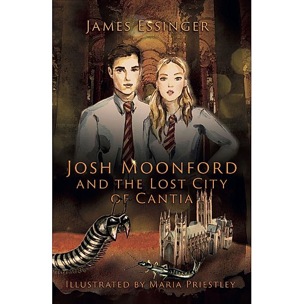 Josh Moonford and the Lost City of Cantia, James Essinger