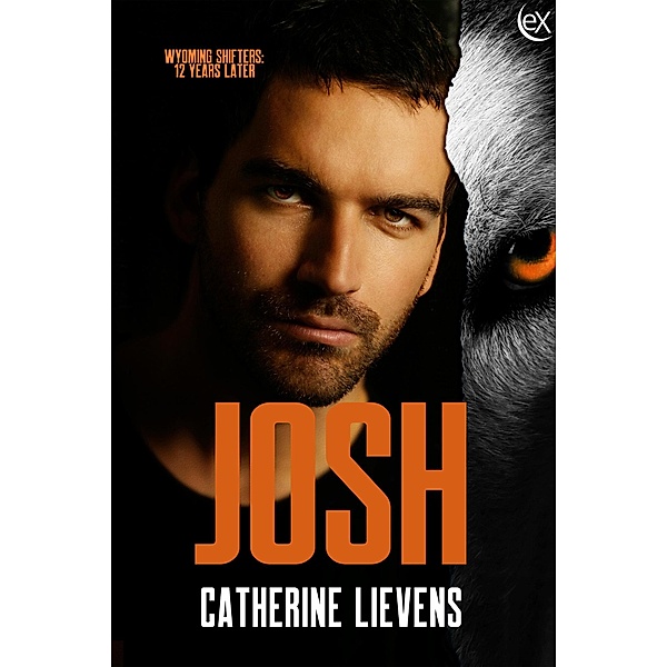 Josh (Wyoming Shifters: 12 Years Later, #3) / Wyoming Shifters: 12 Years Later, Catherine Lievens