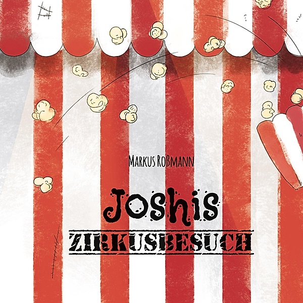 Joshis Zirkusbesuch, Markus Roßmann