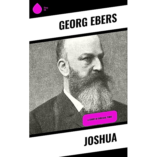 Joshua, Georg Ebers