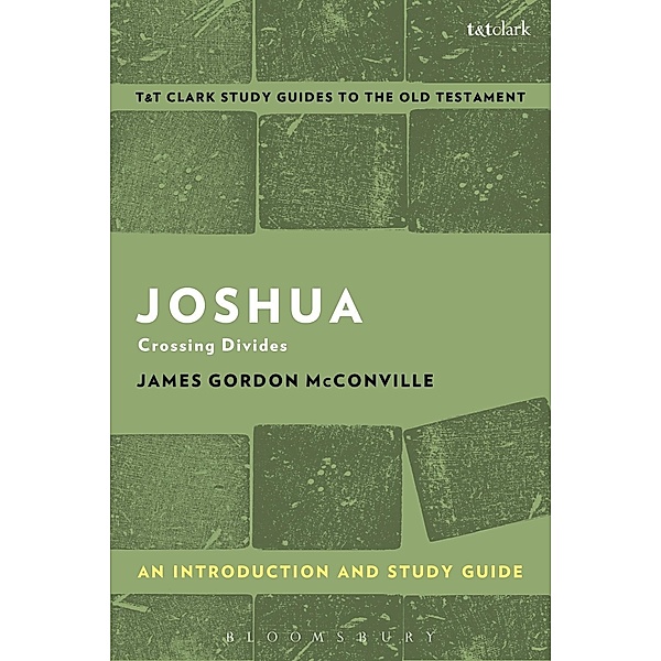 Joshua: An Introduction and Study Guide, James Gordon McConville