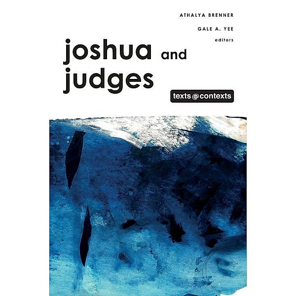 Joshua and Judges / Texts & Contexts
