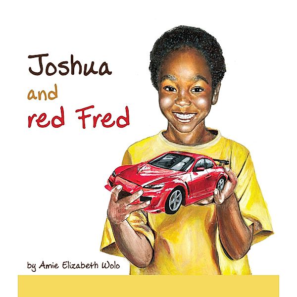 Joshua and Red Fred, Amie Elizabeth Wolo