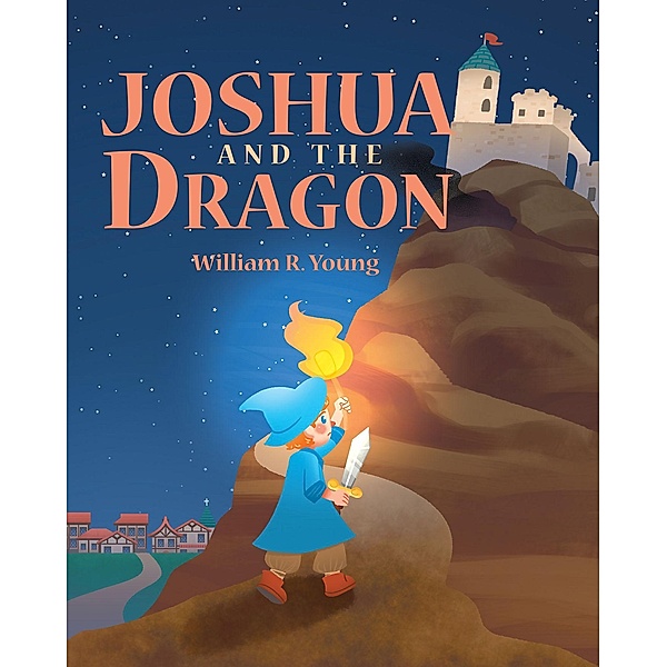 Joshua and the Dragon, William R. Young