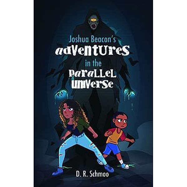 Joshua Beacon's Adventures in the Parallel Universe, D. R. Schmoo