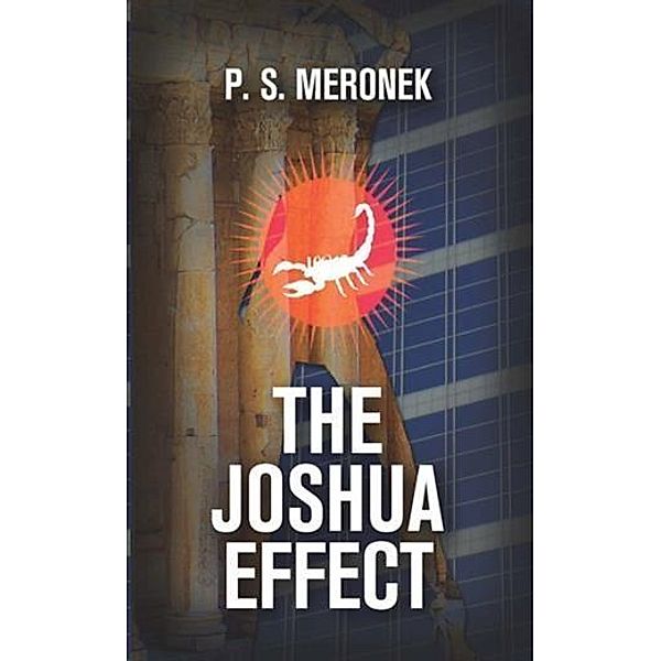 Joshua Effect, P. S. Meronek